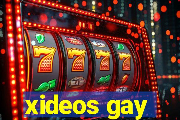 xideos gay